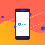 The Advantages of Google AMP