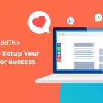 How to Setup Your Blog for Success